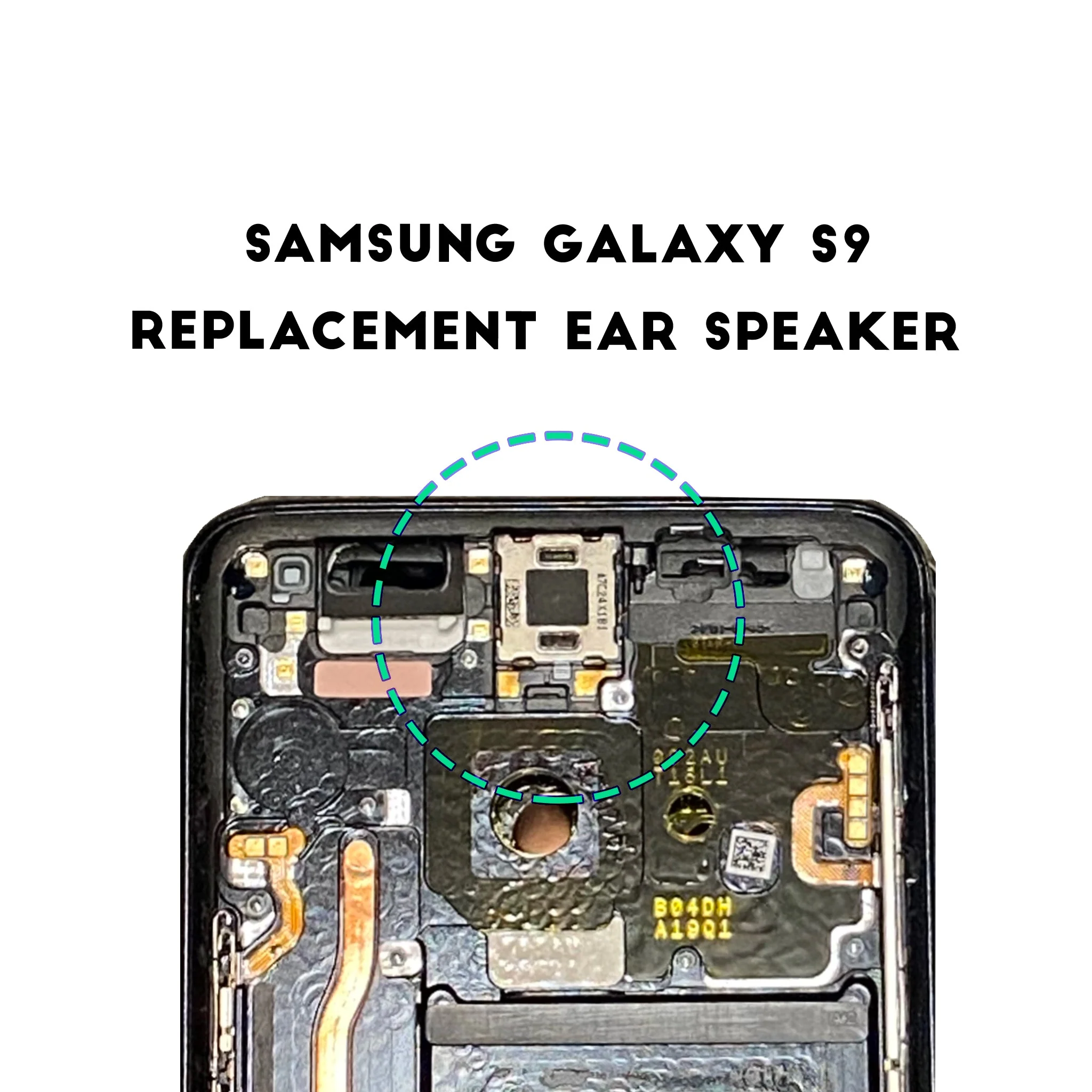 Samsung Galaxy S9 Replacement Ear Speaker - Image 2
